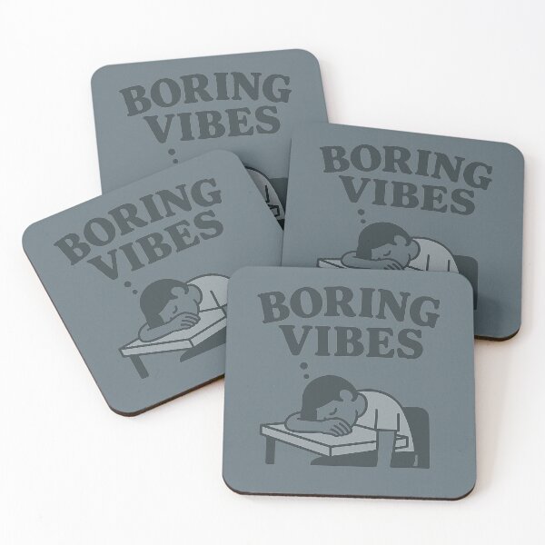 Item preview, Boring Vibes designed and sold by Owcomm.