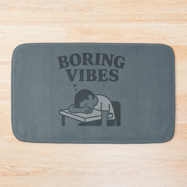 Item preview, Boring Vibes designed and sold by Owcomm.