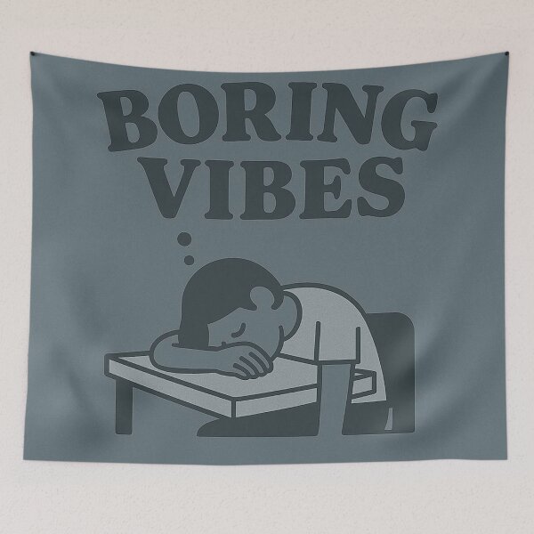 Item preview, Boring Vibes designed and sold by Owcomm.