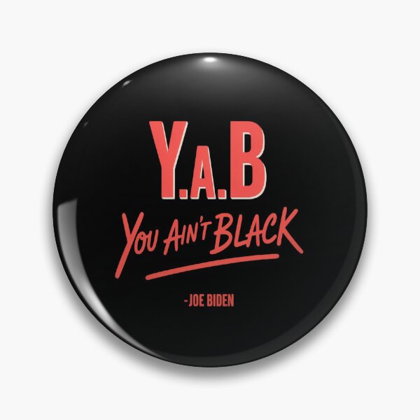 Item preview, You Aint Black Shirt Anti Joe Biden 2020 Election President Democrat Trump designed and sold by splindoershop.