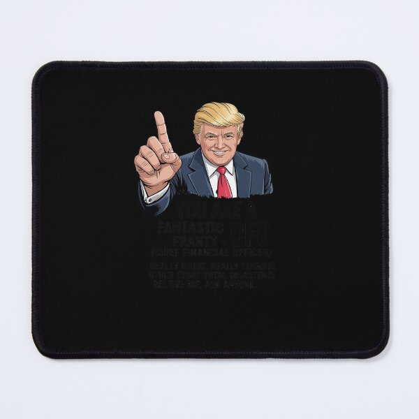 Item preview, You are a Fantastic CFO Sticker, Funny Trump Sticker, MAGA designed and sold by splindoershop.