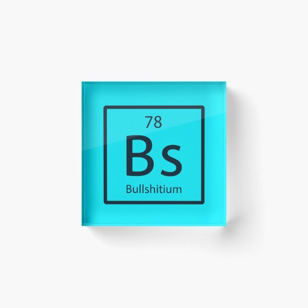 Item preview, Bullshitium Chemical Element Symbols designed and sold by Aise06.