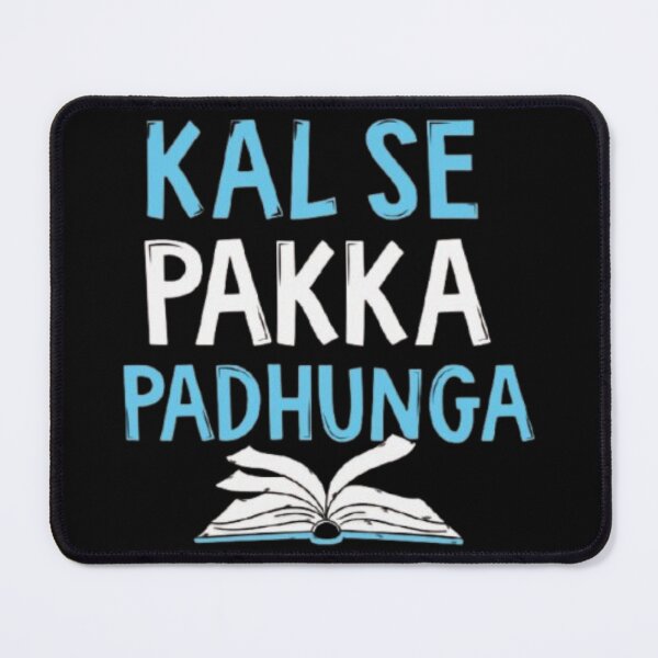 Item preview, Kal Se Pakka Padhunga Hindi Motivational Student Quote - Funny Study Typography designed and sold by DESIGN DIMENSION .