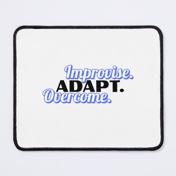 Item preview, Improvise. Adapt. Overcome. designed and sold by musthavewords.