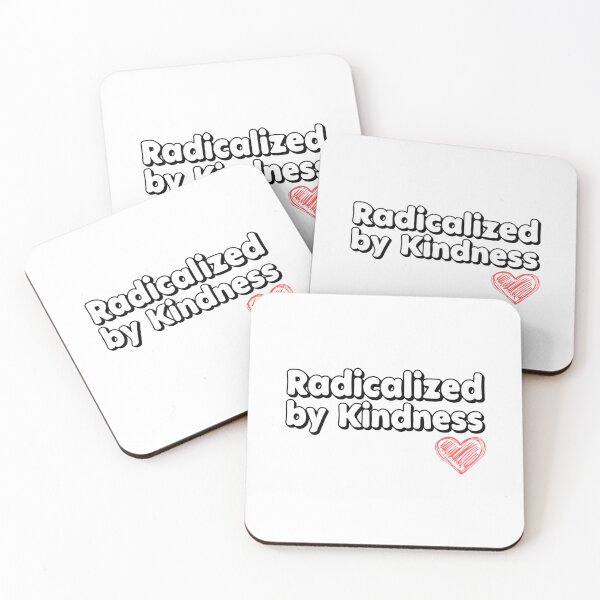 Item preview, Radicalized by Kindness designed and sold by musthavewords.