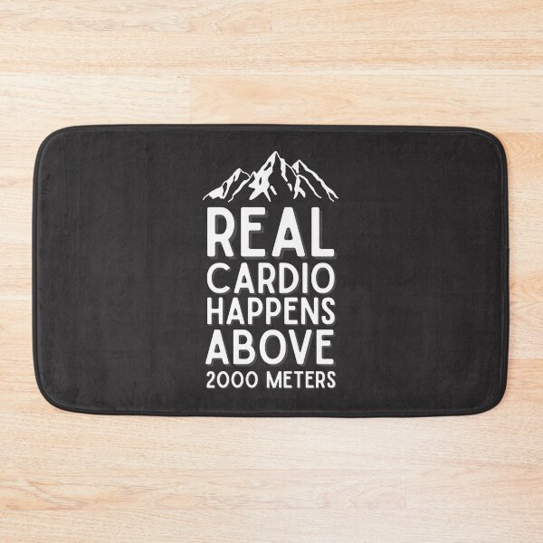 Item preview, Real cardio happens above 2000 meters. designed and sold by musthavewords.