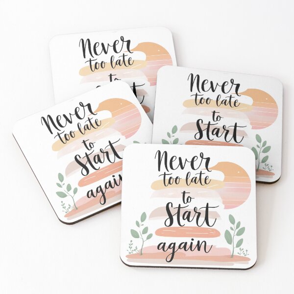 Item preview, Never Too Late to Start Again – Encouraging Fresh Start Shirt designed and sold by Just You Tee | Say It Loud, Wear It Proud.