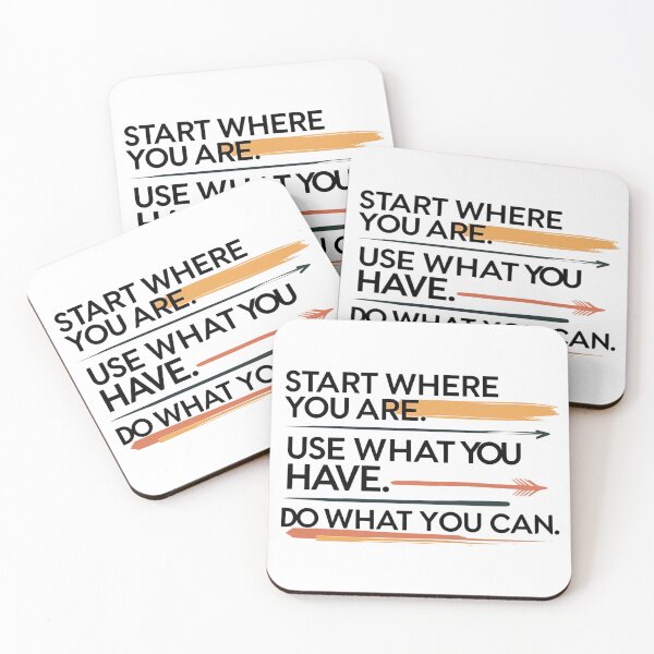 Item preview, Start Where You Are. Use What You Have. Do What You Can. – Motivation in Motion Shirt designed and sold by Just You Tee | Say It Loud, Wear It Proud.