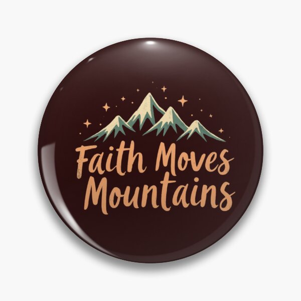 Item preview, Faith Moves Mountains designed and sold by Rell1970.