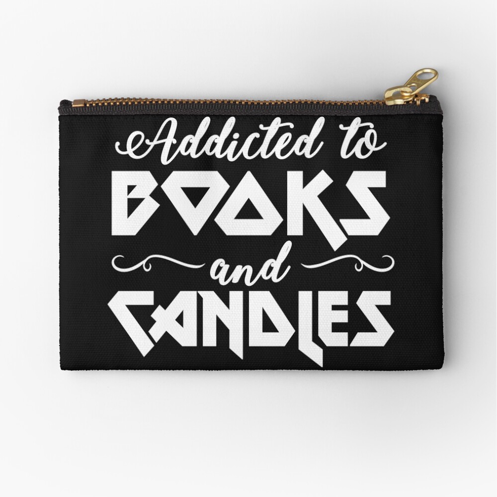 Addicted To Book & Candles T-shirt Zipper Pouch