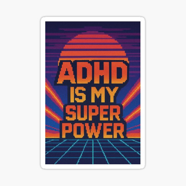 Item preview, ADHD is my super power! designed and sold by AJxZR.