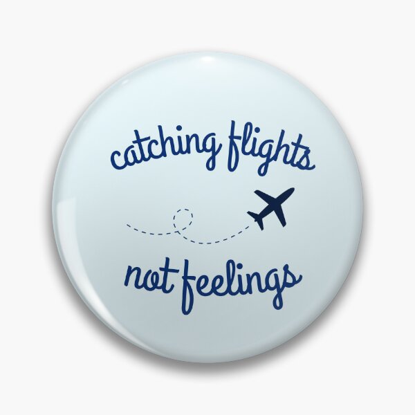 Item preview, Catching flights, not feelings ✈️ — for the wanderers, dreamers, and travel divas designed and sold by QuotesPrints.