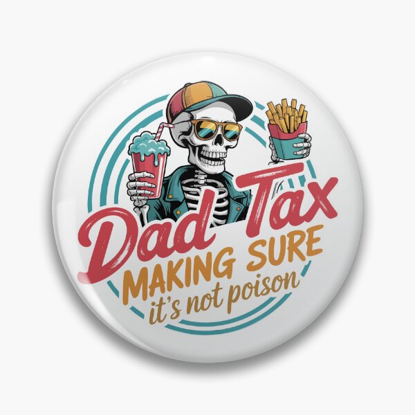 Item preview, Dad Tax Funny designed and sold by KaboomArtz.