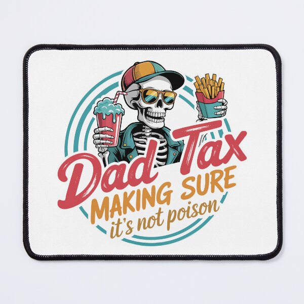 Item preview, Dad Tax Funny designed and sold by KaboomArtz.