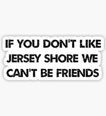 jersey shore Sticker