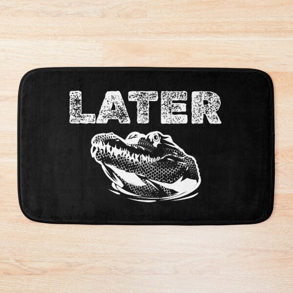 Item preview, Later Alligator designed and sold by 87-Aesthetics.