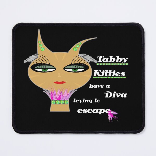 Item preview, Tabbies are Divas designed and sold by WandaRichards.