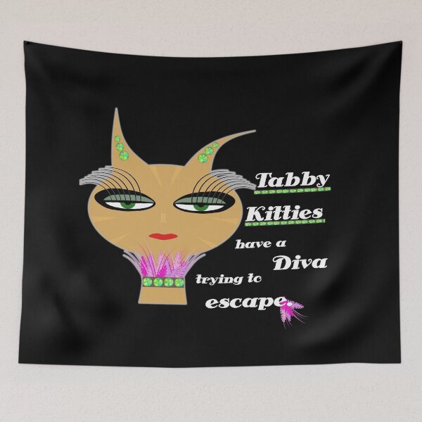 Item preview, Tabbies are Divas designed and sold by WandaRichards.