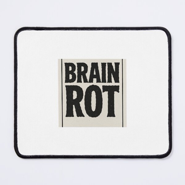 Item preview, BRAIN ROT Print designed and sold by SUPA PRINTZZ.