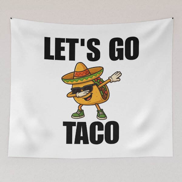Item preview, Let's Go Taco designed and sold by Vision Crafted.