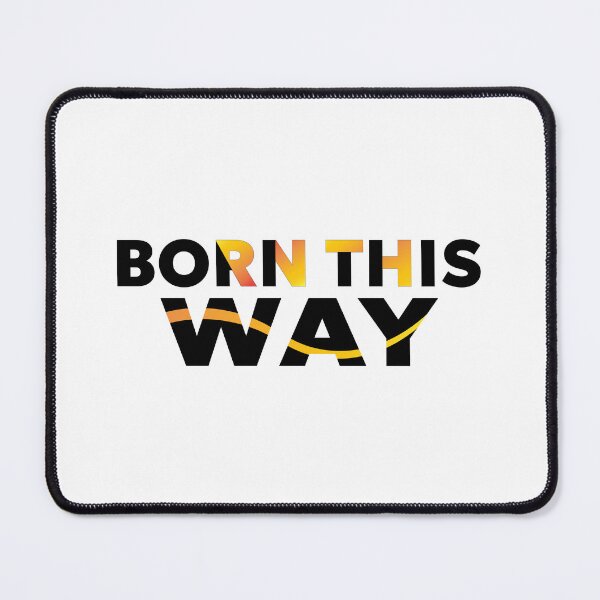 Item preview, Born This Way Colorful Pride designed and sold by Combat Skies.