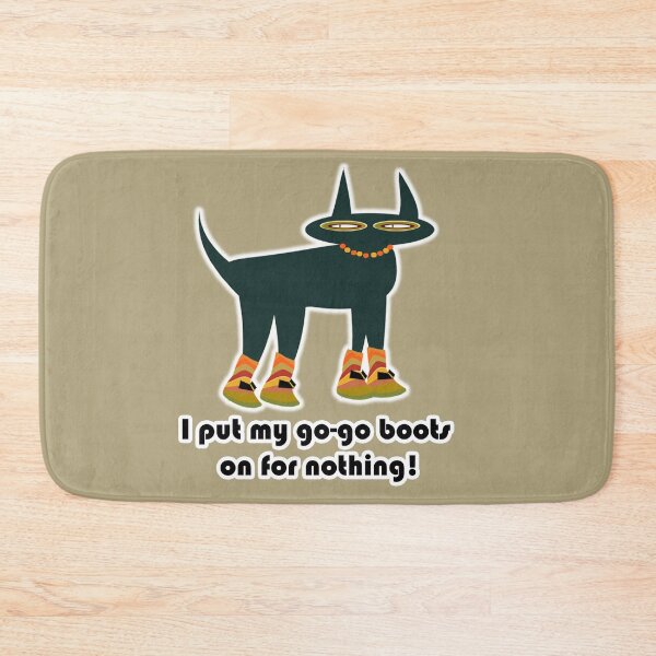 Item preview, Put his Go-Go Boots on for Nothing. designed and sold by WandaRichards.