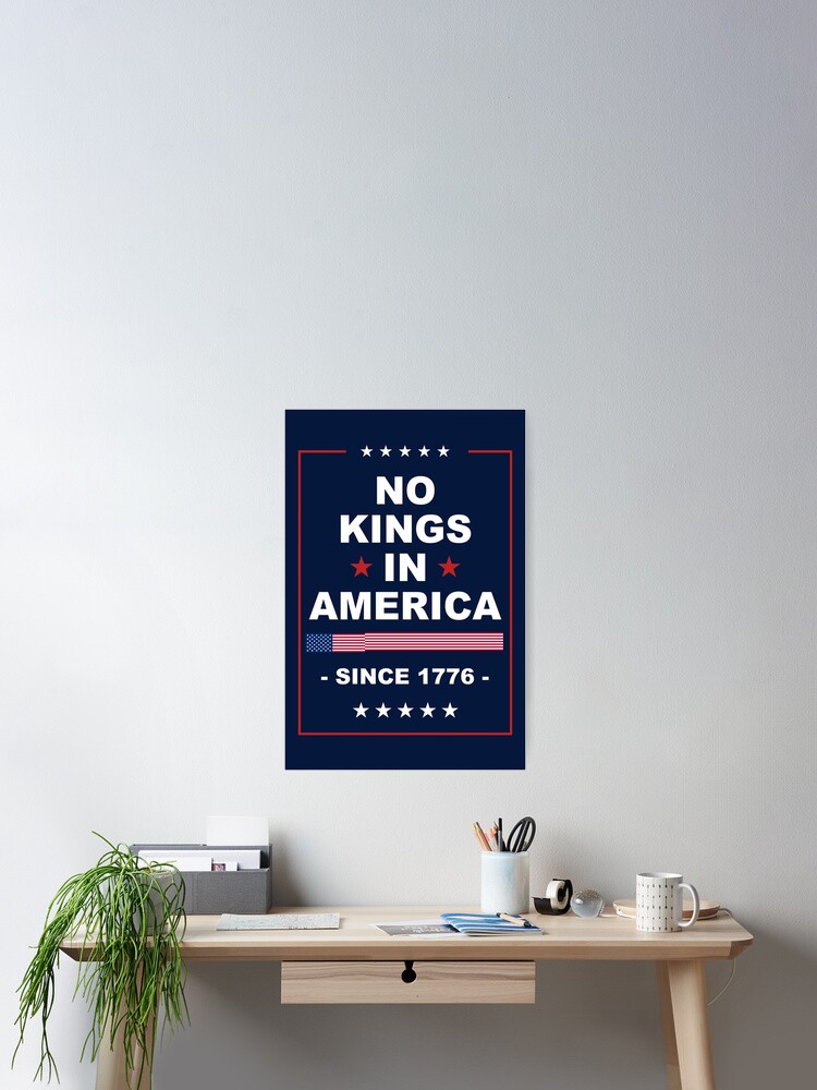 Thumbnail 2 von 3, Poster, Keine Könige in Amerika seit 1776 Protestschild, Anti-Trump, Protest für den März, Kundgebungsschild für politische Aktivisten designt und verkauft von CozyStudioo.