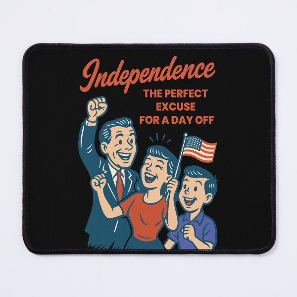 Item preview, Independence 4th Of July Perfect Excuse for a Day designed and sold by LuminOrb.