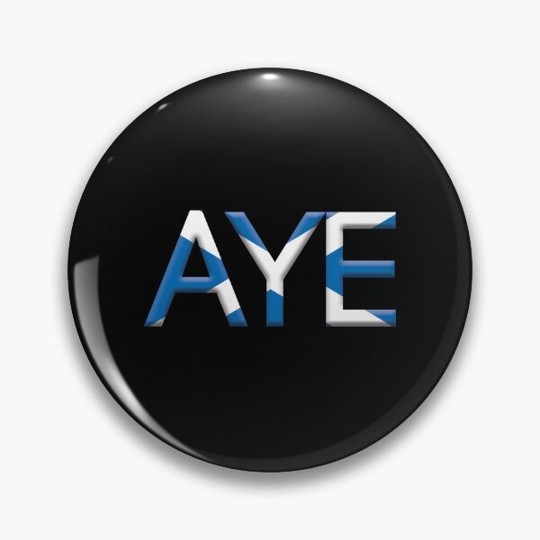 Item preview, AYE, 3D Scottish Independence Saltire Flag Text Slogan designed and sold by MacPean.