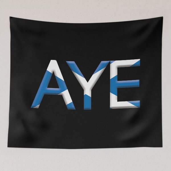 Item preview, AYE, 3D Scottish Independence Saltire Flag Text Slogan designed and sold by MacPean.