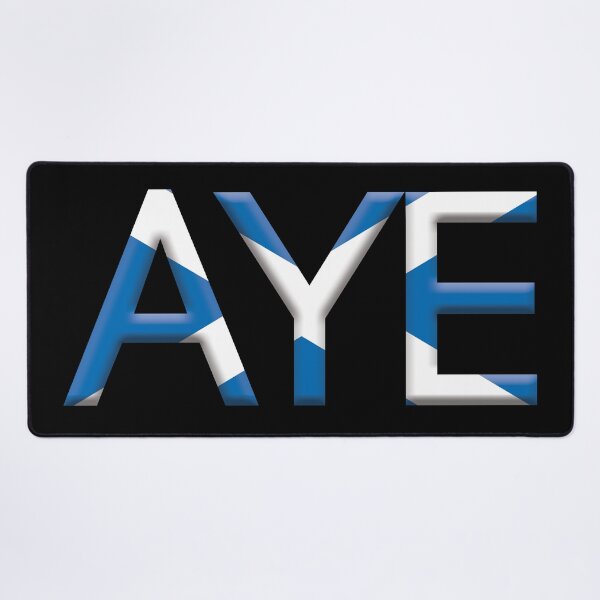 Item preview, AYE, 3D Scottish Independence Saltire Flag Text Slogan designed and sold by MacPean.