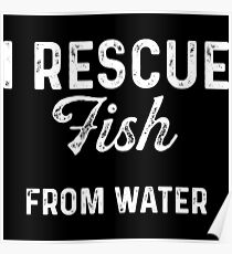 I rescue fish from water Poster