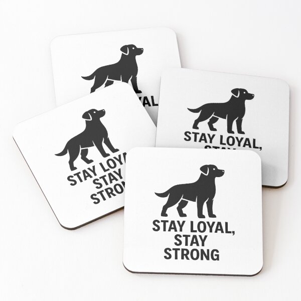 Item preview, STAY LOYAL, STAY STRONG designed and sold by TheWonkyEaselCo.