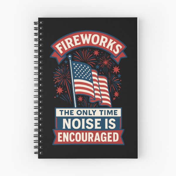 Item preview, 4th Of July Fireworks Noise Encouraged designed and sold by LuminOrb.