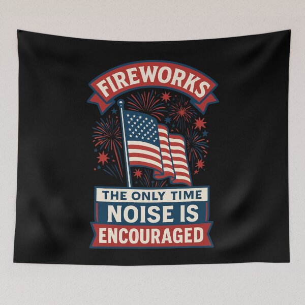 Item preview, 4th Of July Fireworks Noise Encouraged designed and sold by LuminOrb.