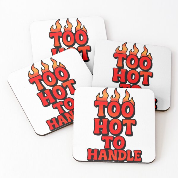 Item preview, Too Hot to Handle Cool designed and sold by FarieArt.
