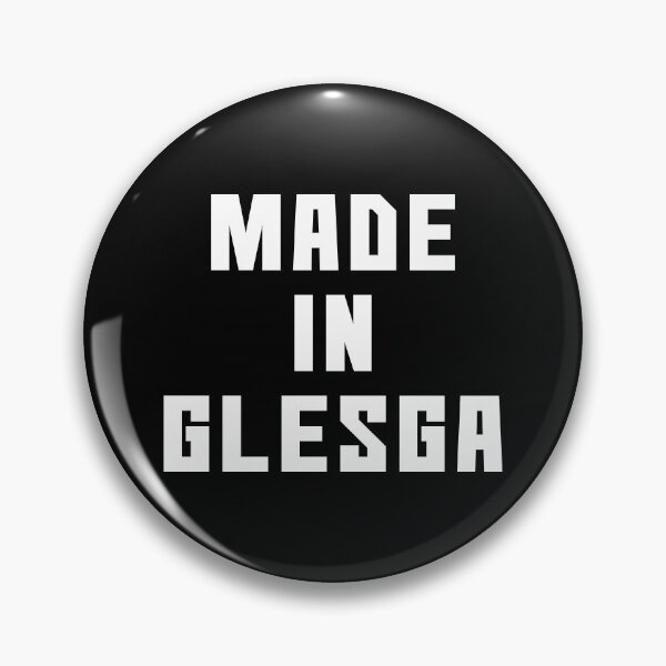Item preview, MADE IN GLESGA, Scots Language Phrase designed and sold by MacPean.