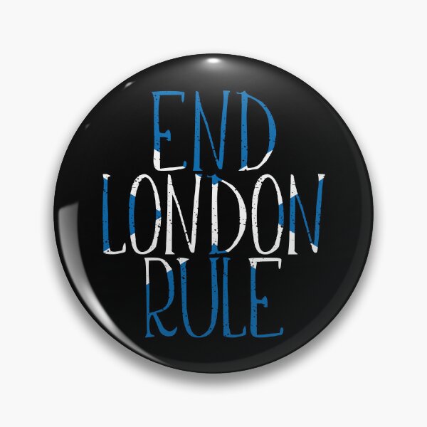 Item preview, END LONDON RULE, Scottish Independence Saltire Flag Text Slogan designed and sold by MacPean.