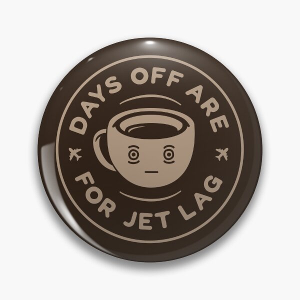 Item preview, Funny Jet Lag Saying - Days off are for Jet Lag designed and sold by propellerhead.
