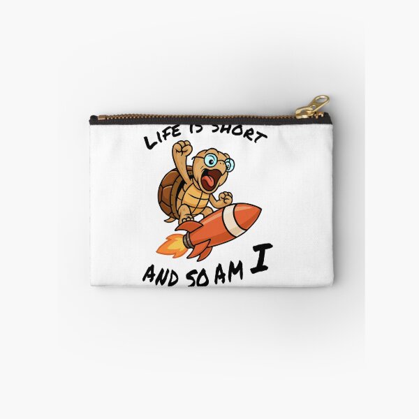 Item preview, LIFE IS SHORT and so am I – Rocket Turtle Chaos designed and sold by Spelldream Essence.