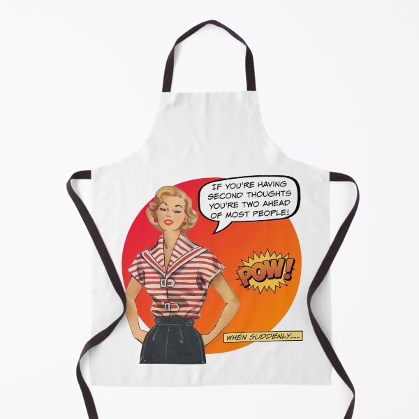 Item preview, If You're Having Second Thoughts! - Office/Women's Humor designed and sold by SSustainable.