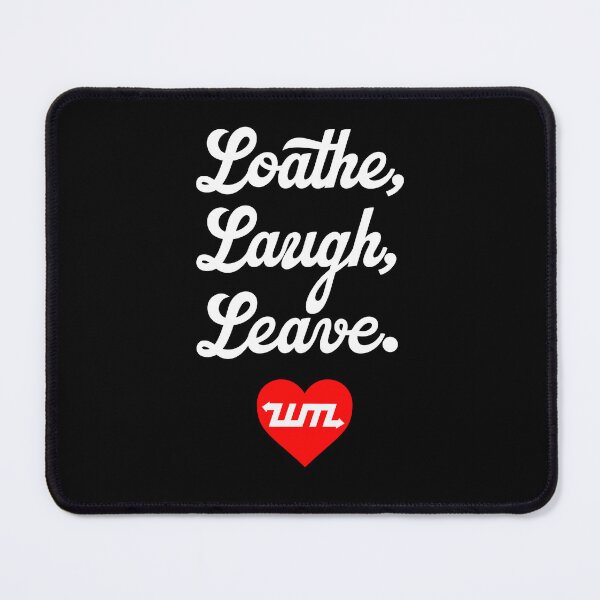 Item preview, Loathe, Laugh, Leave. Unmotivational Messaging (White Logo) designed and sold by West Midlands Church of Merch.