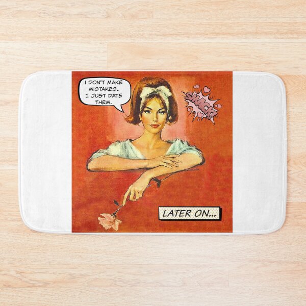 Item preview, I Don't Make Mistakes. I Just Date Them! - Office/Women's Humor designed and sold by SSustainable.