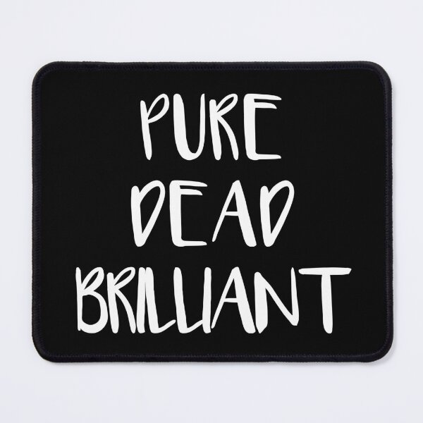 Artikelvorschau, PURE DEAD BRILLIANT, schottische Sprachphrase entworfen und verkauft von MacPean.