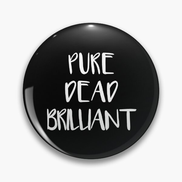 Aperçu de l'œuvre PURE DEAD BRILLIANT, Expression de la langue écossaise créée et vendue par MacPean.