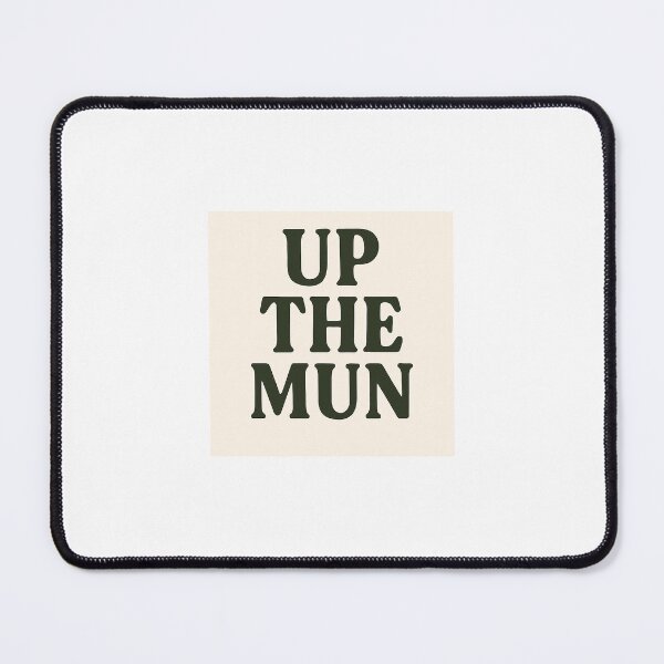 Item preview, UP THE MUN Print designed and sold by SUPA PRINTZZ.