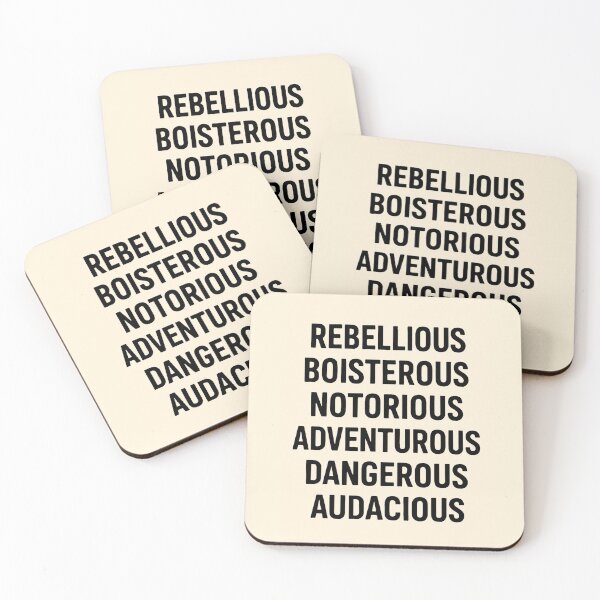 Item preview, REBELLIOUS, BOISTEROUS, NOTORIOUS, ADVENTUROUS, DANGEROUS, AUDACIOUS designed and sold by TheWonkyEaselCo.