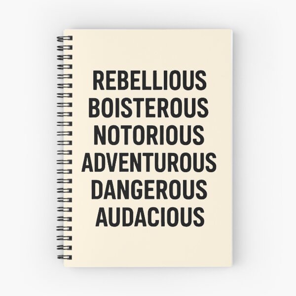 Item preview, REBELLIOUS, BOISTEROUS, NOTORIOUS, ADVENTUROUS, DANGEROUS, AUDACIOUS designed and sold by TheWonkyEaselCo.