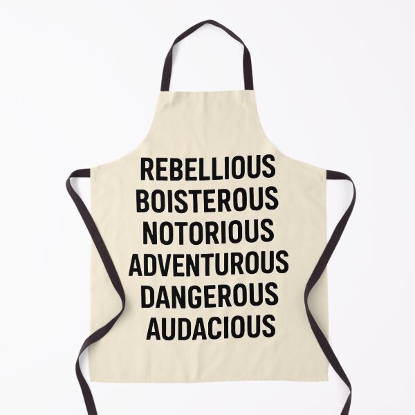 Item preview, REBELLIOUS, BOISTEROUS, NOTORIOUS, ADVENTUROUS, DANGEROUS, AUDACIOUS designed and sold by TheWonkyEaselCo.