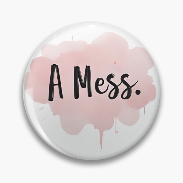 Item preview, A Mess. – Funny Minimalist Quote Design designed and sold by ZebraPop.